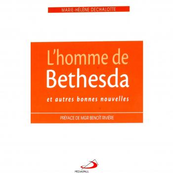 Homme De Bethesda Et Autres Bonnes Nouvelles (L')