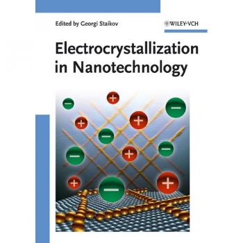 Electrocrystallization in Nanotechnology
