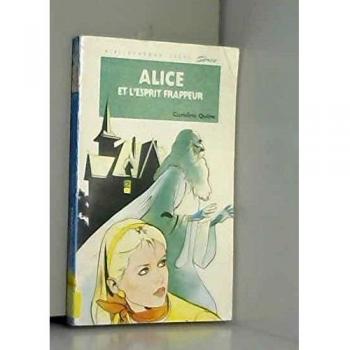 Alice et l'esprit frappeur (Bibliothèque Verte)