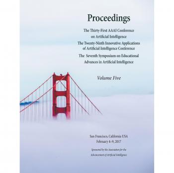 Proceedings of the Thirty-First AAAI Conference on Artificial Intelligence Volume 5