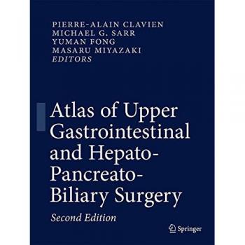 Atlas of Upper Gastrointestinal and Hepato-Pancreato-Biliary Surgery