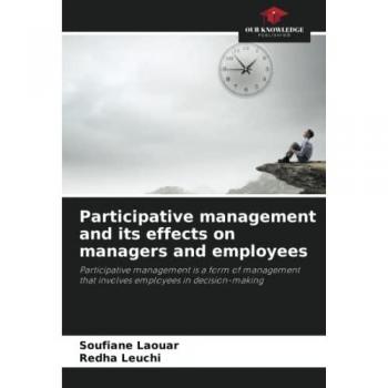 Laouar, Soufiane: Participative management and its effects on managers and employees