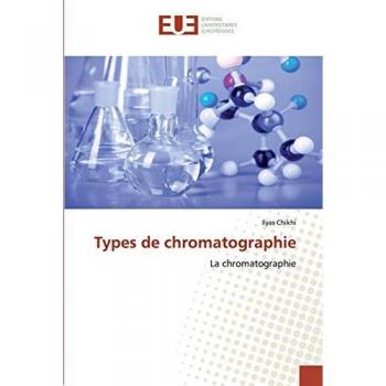 Types de chromatographie: La chromatographie