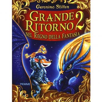 Grande ritorno nel Regno della Fantasia 2