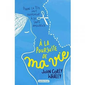 A la poursuite de ma vie