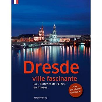 Dresde, Ville Fascinante: La « Florence De L'Elbe » En Images