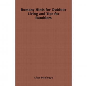 Romany Hints for Outdoor Living and Tips for Ramblers