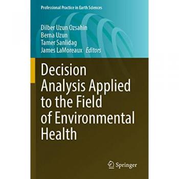 Decision Analysis Applied to the Field of Environmental Health
