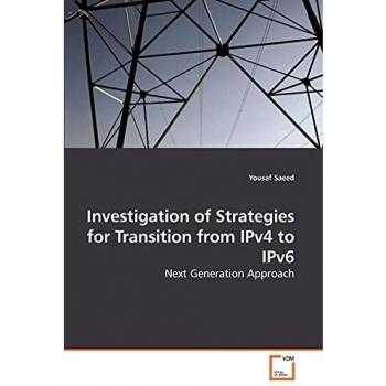 Investigation of Strategies for Transition from IPv4 to IPv6