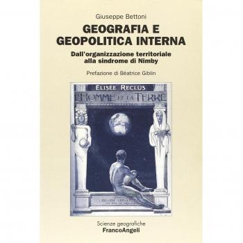 Geografia e geopolitica interna. Dall'organizzazione territoriale alla sindrome di Nimby