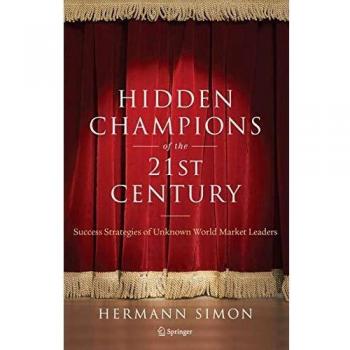 Hidden Champions of the Twenty-First Century