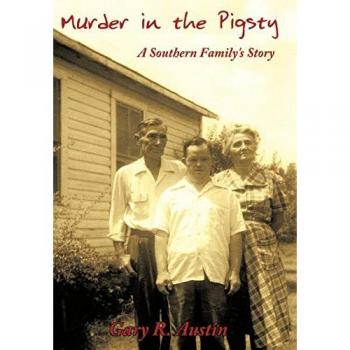 Murder in the Pigsty: A Southern Family's Story