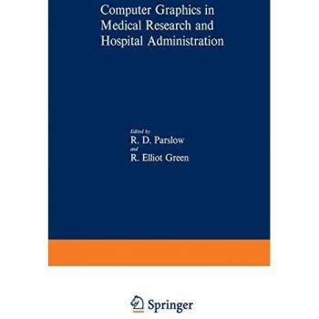 Computer Graphics in Medical Research and Hospital Administration