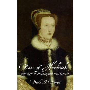 Bess of Hardwick by Durant & David N.