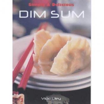 Simple & Delicious Dim Sum