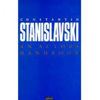 An Actor's Handbook: An Alphabetical Arrangement of Concise Statements on Aspects of Acting
