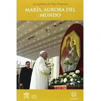 Maria, Aurora Del Mundo