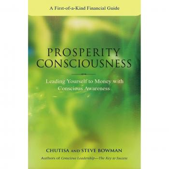 Prosperity Consciousness. Leading yourself to money with conscious awareness