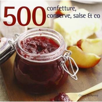 500 confetture, conserve, salse & co
