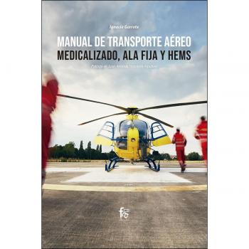 Manual de transporte aéreo medicalizado.