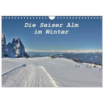 Schiko, Schiko: Die Seiser Alm im Winter (Wandkalender 2024 DIN A4 quer), CALVENDO Monatskalender