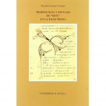 Morfologia y sintaxis de que en la edad media