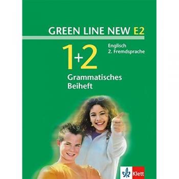 Rosemary Hellyer-Jones Green Line New E2. Englisch Als 2. Fremdsprache. Für Den Beginn In Den Klassen 5 Oder 6 / Teil 2 (2. Lernjahr): Grammatisches Beiheft
