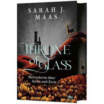 Throne of Glass – Herrscherin über Asche und Zorn