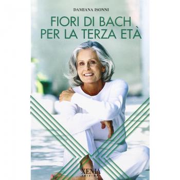 Fiori di Bach per la terza età