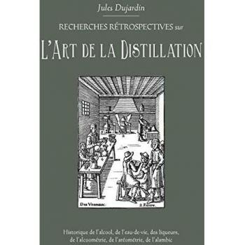 L'Art de La Distillation