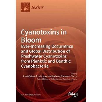 Cyanotoxins in Bloom: Ever-Increasing Occurrence and Global Distribution of Freshwater Cyanotoxins from Planktic and Benthic Cyanobacteria