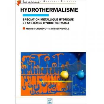 Hydrothermalisme spéciation métallique hydrique et systèmes hydrothermaux