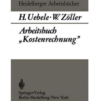 Arbeitsbuch Kostenrechnung''