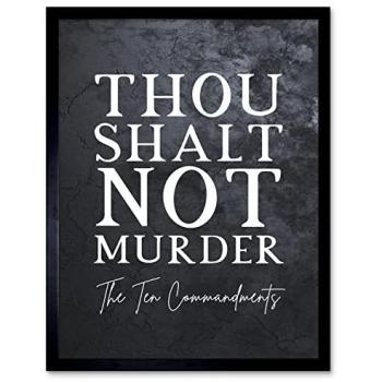 Holy Ordinance Print: Ten Commandments – “Thou Shalt Not Murder”