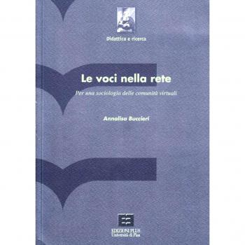 Le voci nella rete. Per una sociologia delle comunità virtuali