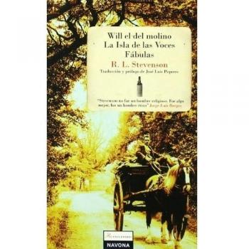 Will el del molino. La isla de las voces. Fábulas