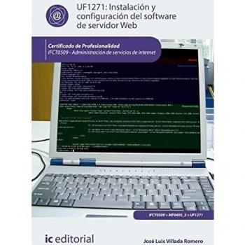 Instalación y configuración del software de servidor web. ifct0509