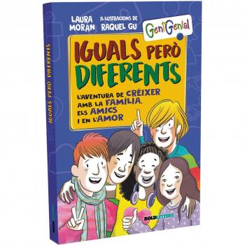 Iguals però diferents: L'aventura de créixer amb la familia, els amics i en l' amor (Tapa dura).