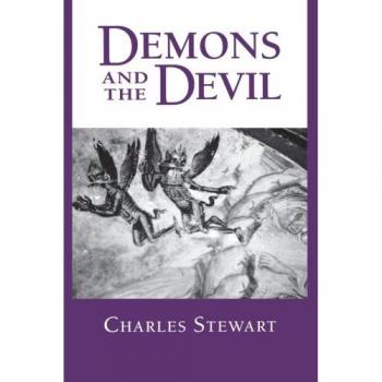 Demons and the Devil: Moral Imagination in Modern Greek Culture