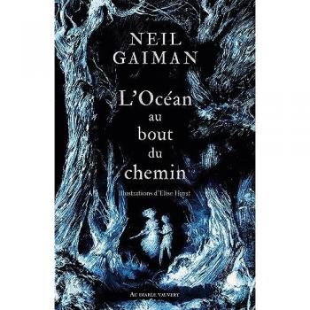 L'océan au bout du chemin Neil Gaiman Au diable Vauvert