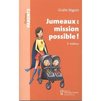 Jumeaux : mission possible ! (2e édition)