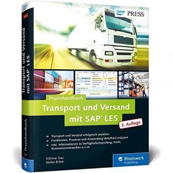Transport und Versand mit SAP LES: Das Praxishandbuch (SAP PRESS)