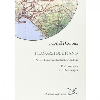 I ragazzi del piano. Napoli e le ragioni dell'ambientalismo urbano