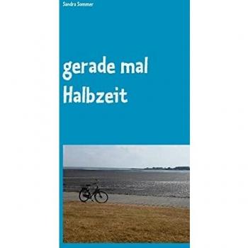 gerade mal Halbzeit
