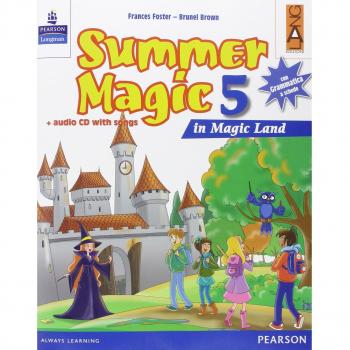 Summer magic. Per la 5ª classe elementare. Con CD Audio