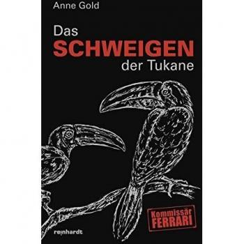 Anne Gold Das Schweigen Der Tukane