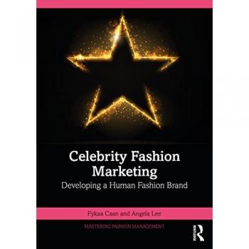 Celebrity Fashion Marketing : Developing a Human Fashion Brand