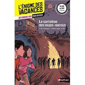 Le Sortilège Des Loups-Garous : Du Cm1 Au Cm2