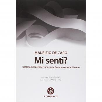 Mi senti? Trattato sull'architettura come comunicazione umana