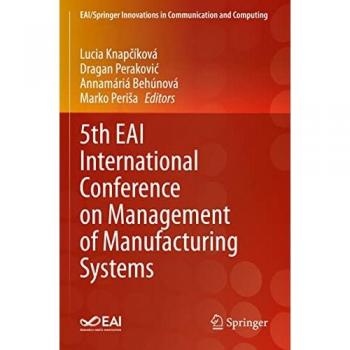 5th EAI International Conference on Management of Manufacturing Systems